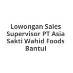 Lowongan Sales Supervisor PT Asia Sakti Wahid Foods Bantul Terbaru [Cepat]
