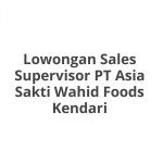 Lowongan Sales Supervisor PT Asia Sakti Wahid Foods Kendari Tahun 2026 [Cepat]