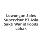 Lowongan Sales Supervisor PT Asia Sakti Wahid Foods Lebak Tahun 2026 [Cepat]