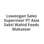 Lowongan Sales Supervisor PT Asia Sakti Wahid Foods Makassar Terbaru 2026