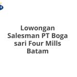 Lowongan Salesman PT Boga sari Four Mills Batam Tahun 2026