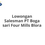 Lowongan Salesman PT Boga sari Four Mills Blora Tahun 2026 [Apply]