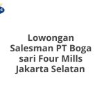 Lowongan Salesman PT Boga sari Four Mills Jakarta Selatan Terbaru 2026