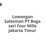 Lowongan Salesman PT Boga sari Four Mills Jakarta Timur Terbaru 2026