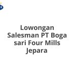 Lowongan Salesman PT Boga sari Four Mills Jepara Tahun 2026