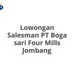 Lowongan Salesman PT Boga sari Four Mills Jombang Tahun 2026 [Apply]