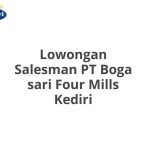 Lowongan Salesman PT Boga sari Four Mills Kediri Tahun 2026 [Update]