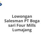 Lowongan Salesman PT Boga sari Four Mills Lumajang Tahun 2026 [Apply]