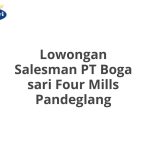 Lowongan Salesman PT Boga sari Four Mills Pandeglang Tahun 2026 [Cepat]