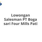 Lowongan Salesman PT Boga sari Four Mills Pati Tahun 2026 [Apply]