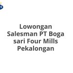 Lowongan Salesman PT Boga sari Four Mills Pekalongan Tahun 2026 [Apply]