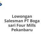 Lowongan Salesman PT Boga sari Four Mills Pekanbaru Terbaru 2026