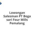 Lowongan Salesman PT Boga sari Four Mills Pemalang Tahun Ini [Update]