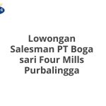 Lowongan Salesman PT Boga sari Four Mills Purbalingga Tahun 2026 [Resmi]