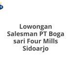 Lowongan Salesman PT Boga sari Four Mills Sidoarjo Tahun 2026 [Resmi]