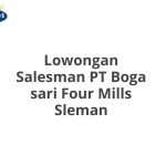 Lowongan Salesman PT Boga sari Four Mills Sleman Terbaru 2026