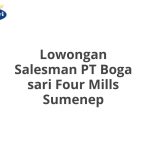 Lowongan Salesman PT Boga sari Four Mills Sumenep Tahun 2026 [Apply]