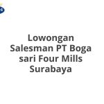 Lowongan Salesman PT Boga sari Four Mills Surabaya Tahun 2026