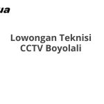 Lowongan Teknisi CCTV Boyolali Terbaru 2026
