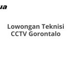 Lowongan Teknisi CCTV Gorontalo Tahun 2026 [Apply]