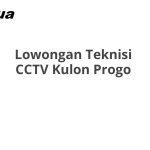 Lowongan Teknisi CCTV Kulon Progo Terbaru 2026