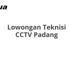 Lowongan Teknisi CCTV Padang Terbaru [Cepat]