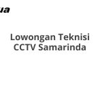 Lowongan Teknisi CCTV Samarinda Terbaru [Cepat]