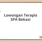 Lowongan Terapis SPA Bekasi Tahun 2026 [Apply]