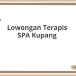 Lowongan Terapis SPA Kupang Terbaru 2026