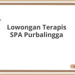 Lowongan Terapis SPA Purbalingga Terbaru 2026