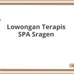 Lowongan Terapis SPA Sragen Terbaru [Cepat]