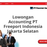 Lowongan Accounting PT Freeport Indonesia Jakarta Selatan Terbaru 2026