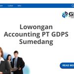 Lowongan Accounting PT GDPS Sumedang Tahun Ini [Update]