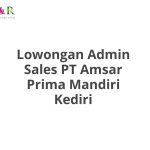 Lowongan Admin Sales PT Amsar Prima Mandiri Kediri Tahun 2026 [Update]