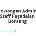Lowongan Admin Staff Pegadaian Bontang Tahun 2026 [Apply]