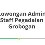 Lowongan Admin Staff Pegadaian Grobogan Tahun 2026 [Resmi]
