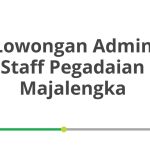 Lowongan Admin Staff Pegadaian Majalengka Tahun 2026 [Apply]