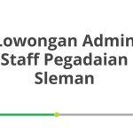 Lowongan Admin Staff Pegadaian Sleman Terbaru 2026