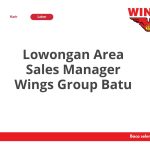 Lowongan Area Sales Manager Wings Group Batu Tahun 2026 [Apply]