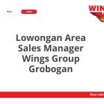 Lowongan Area Sales Manager Wings Group Grobogan Tahun 2026 [Resmi]