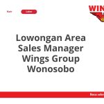 Lowongan Area Sales Manager Wings Group Wonosobo Tahun 2026