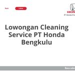 Lowongan Cleaning Service PT Honda Bengkulu Tahun Ini [Update]