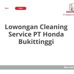 Lowongan Cleaning Service PT Honda Bukittinggi Tahun 2026