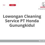 Lowongan Cleaning Service PT Honda Gunungkidul Tahun 2026 [Resmi]