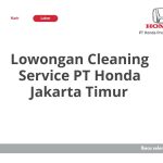 Lowongan Cleaning Service PT Honda Jakarta Timur Tahun Ini [Update]