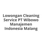 Lowongan Cleaning Service PT Wibowo Manajemen Indonesia Malang Terbaru [Cepat]