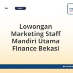 Lowongan Marketing Staff Mandiri Utama Finance Bekasi Terbaru 2026