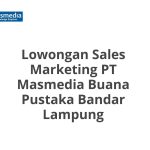 Lowongan Sales Marketing PT Masmedia Buana Pustaka Bandar Lampung Tahun 2026 [Update]