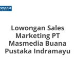 Lowongan Sales Marketing PT Masmedia Buana Pustaka Indramayu Tahun Ini [Update]