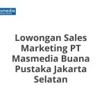 Lowongan Sales Marketing PT Masmedia Buana Pustaka Jakarta Selatan Tahun 2026